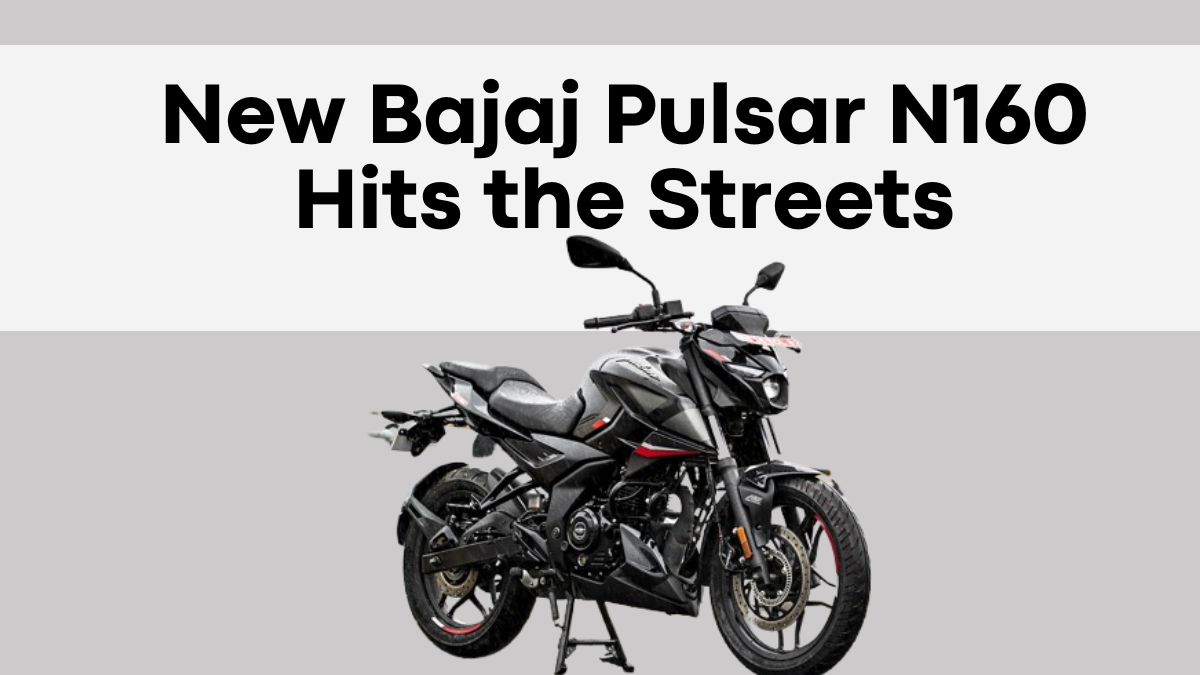 Bajaj Pulsar N160 Hits the Streets – Bold Design & Top Features Under ₹1.5 Lakh!